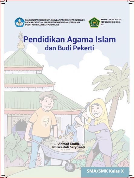 Pendidikan Agama Islam dan Budi Pekerti untuk SMA/SMK Kelas X