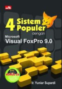 4 Sistem Populer dengan Microsoft Visual FoxPro 9.0