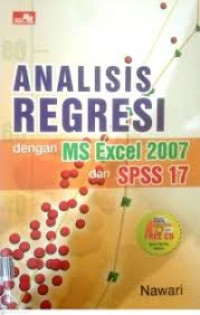 Analisis Regresi dengan MS Excel 2007 dan SPSS 17
