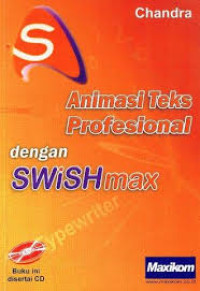 Animasi Teks Profesional dengan SWiSHmax