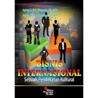 Bisnis Internasional : Sebuah Pendekatan Kultural