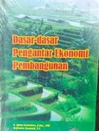 Dasar-Dasar Pengantar Ekonomi Pembangunan