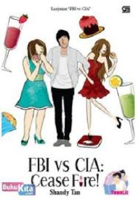 FBI vs CIA : Cease Fire!