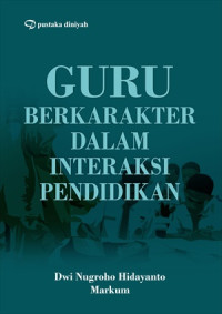 Image of Guru Berkarakter dalam Interaksi Pendidikan