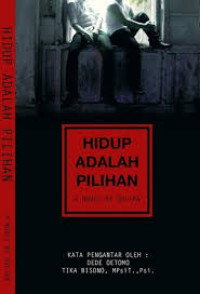 Hidup Adalah Pilihan