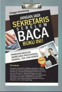 Jangan Jadi Sekretaris sebelum Baca Buku Ini!