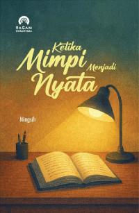Image of Ketika Mimpi Menjadi Nyata