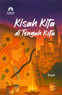 Image of Kisah Kita di Tengah Kota