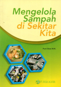 Image of Mengelola Sampah di Sekitar Kita