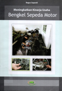 Image of Meningkatkan Kinerja Usaha Bengkel Sepeda Motor