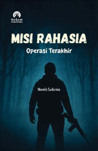Image of Misi Rahasia : Operasi Terakhir