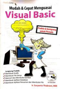 Mudah dan Cepat Menguasai Visual Basic
