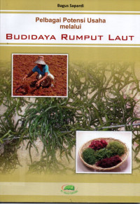 Image of Pelbagai Potensi Usaha melalui Budidaya Rumput Laut