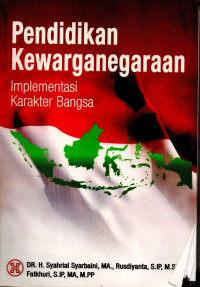 Image of Pendidikan Kewarganegaraan : Implementasi Karakter Bangsa