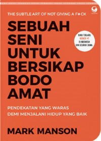 Image of Sebuah Seni untuk Bersikap Bodo Amat