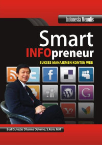 Smart Infopreneur : Sukses Manajemen Konten Web