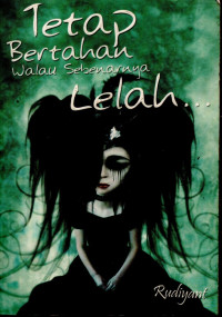 Image of Tetap Bertahan walau Sebenarnya Lelah