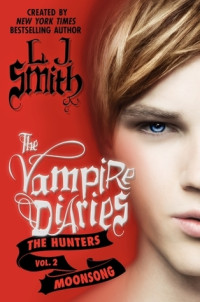 Image of The Vampire Diaries : The Hunters : Moonsong