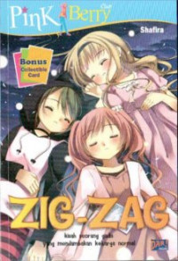 Zig-Zag : Kisah Seorang Gadis yang Mendambakan Keluarga Normal
